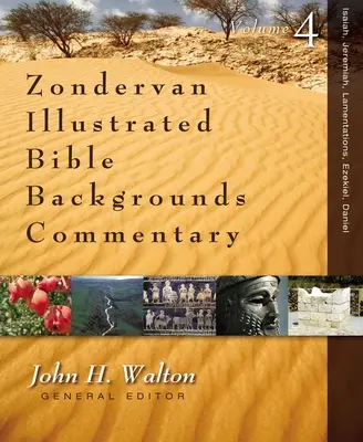Isaia, Ieremia, Plângeri, Ezechiel, Daniel: 4 - Isaiah, Jeremiah, Lamentations, Ezekiel, Daniel: 4