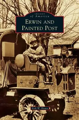 Erwin și Painted Post - Erwin and Painted Post