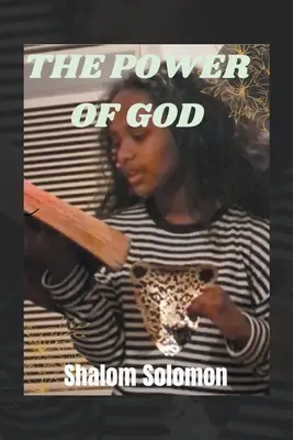 Puterea lui Dumnezeu: The Power of God - The Power of God
