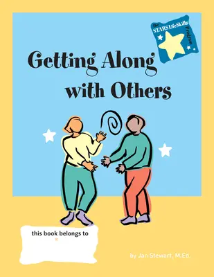 Să ne înțelegem bine cu ceilalți - Getting Along with Others