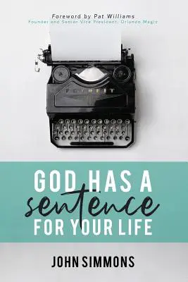 Dumnezeu are o sentință pentru viața ta - God Has A Sentence For Your Life