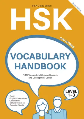 Manual de vocabular Hsk: Nivelul 1-3 (Ediția a doua) - Hsk Vocabulary Handbook: Level 1-3 (Second Edition)