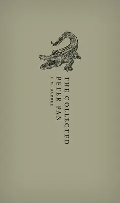 Colecția Peter Pan - The Collected Peter Pan