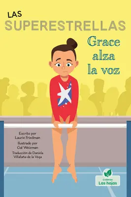 Grace Alza La Voz (Grace vorbește) - Grace Alza La Voz (Grace Speaks Up)