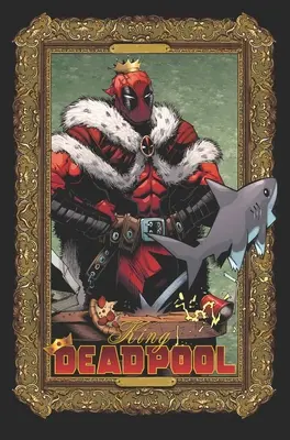 Regele Deadpool de Kelly Thompson - King Deadpool by Kelly Thompson