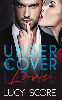Dragoste sub acoperire - Undercover Love