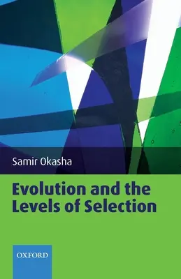 Evoluția și nivelurile de selecție - Evolution and the Levels of Selection