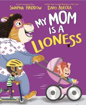 Mama mea este o leoaică - My Mom Is a Lioness
