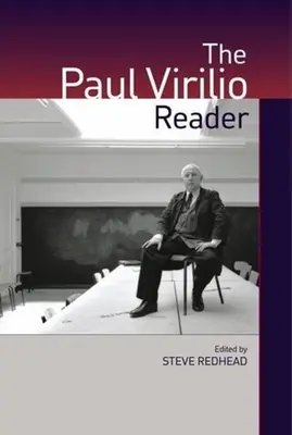 Cititorul Paul Virilio - The Paul Virilio Reader
