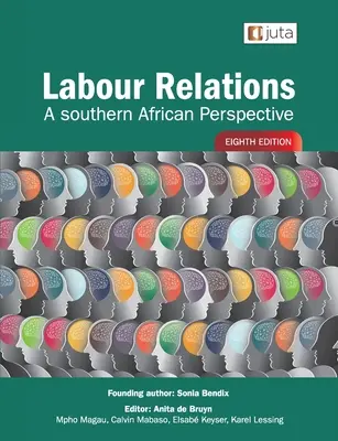 Relațiile de muncă: O perspectivă sud-africană 8e - Labour Relations: A Southern African Perspective 8e