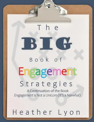 Marea carte a strategiilor de implicare - The BIG Book of Engagement Strategies