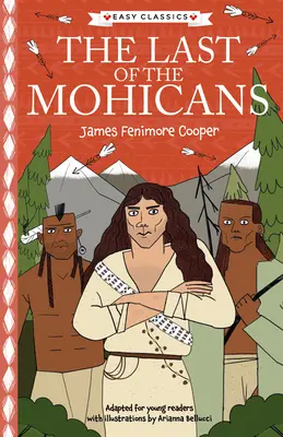 James Fenimore Cooper: Ultimul dintre mohicani: The Last of the Mohicans - James Fenimore Cooper: The Last of the Mohicans