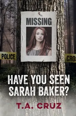 Ați văzut-o pe Sarah Baker? - Have You Seen Sarah Baker?