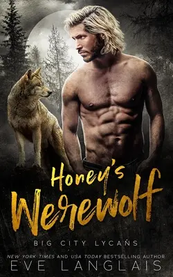 Vârcolacul lui Honey - Honey's Werewolf
