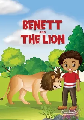 Benett și leul - Benett And The Lion