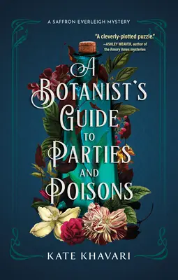 Ghidul unui botanist pentru petreceri și otrăvuri - A Botanist's Guide to Parties and Poisons