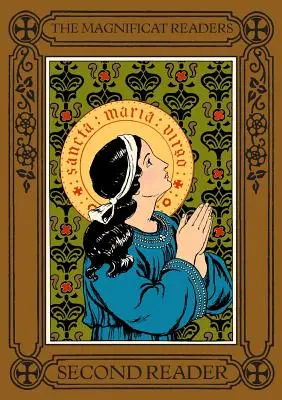 Cititorii Magnificat: Al doilea cititor - The Magnificat Readers: Second Reader