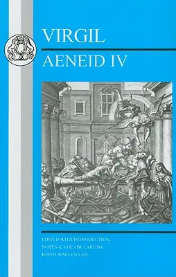 Virgil: Eneida IV - Virgil: Aeneid IV