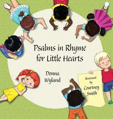 Psalmi în rimă pentru inimile mici - Psalms in Rhyme for Little Hearts