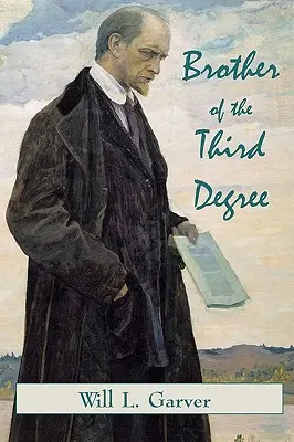 Fratele de gradul al treilea - Brother Of The Third Degree