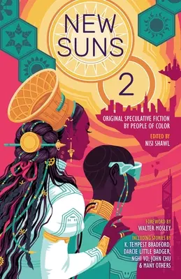 New Suns 2: Ficțiune speculativă originală realizată de persoane de culoare - New Suns 2: Original Speculative Fiction by People of Color