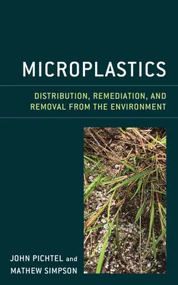 Microplastice: Comportament, destin și remediere - Microplastics: Behavior, Fate, and Remediation