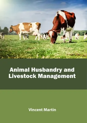 Zootehnie și managementul animalelor - Animal Husbandry and Livestock Management