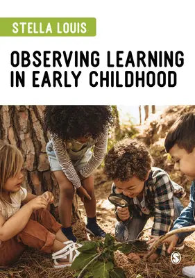 Observarea învățării în copilăria timpurie - Observing Learning in Early Childhood