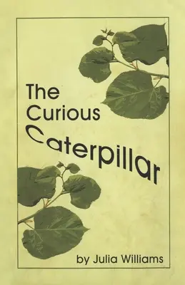Omida curioasă - The Curious Caterpillar