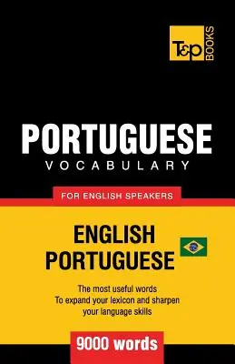 Vocabular portughez pentru anglofoni - engleză-portugheză - 9000 de cuvinte: Portugheză braziliană - Portuguese vocabulary for English speakers - English-Portuguese - 9000 words: Brazilian Portuguese