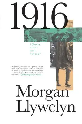 1916: Un roman al rebeliunii irlandeze - 1916: A Novel of the Irish Rebellion