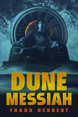 Dune Messiah: Ediție de lux - Dune Messiah: Deluxe Edition