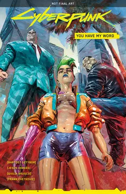 Cyberpunk 2077: Ai cuvântul meu - Cyberpunk 2077: You Have My Word