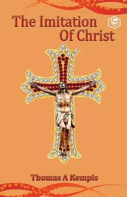 Imitarea lui Hristos - The Imitation of Christ