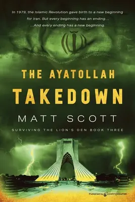 Doborârea ayatollahilor - The Ayatollah Takedown