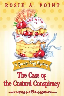 Cazul conspirației Custard - The Case of the Custard Conspiracy