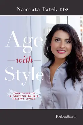 Îmbătrânește cu stil: Ghidul tău pentru un zâmbet tineresc și o viață sănătoasă - Age with Style: Your Guide to a Youthful Smile & Healthy Living