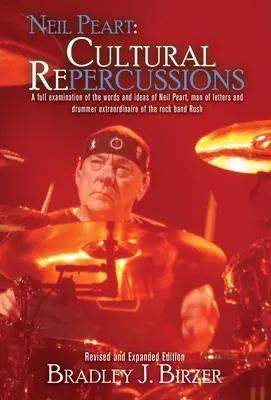 Neil Peart: Repercusiuni culturale - Neil Peart: Cultural Repercussions