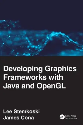 Dezvoltarea de cadre grafice cu Java și OpenGL - Developing Graphics Frameworks with Java and OpenGL
