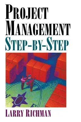 Managementul proiectelor pas cu pas - Project Management Step-By-Step