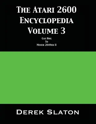 Enciclopedia Atari 2600 Volumul 3 - The Atari 2600 Encyclopedia Volume 3