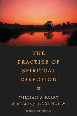 Practica direcției spirituale - The Practice of Spiritual Direction
