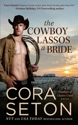 Cowboy-ul Lassos o mireasă - The Cowboy Lassos a Bride