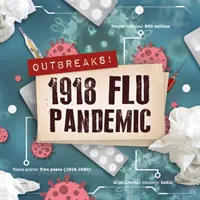 Pandemia de gripă din 1918 - 1918 Flu Pandemic
