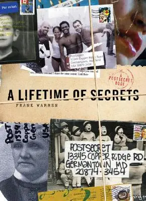 O viață întreagă de secrete: O carte postsecretă - A Lifetime of Secrets: A Postsecret Book