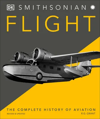 Flight: Istoria completă a aviației - Flight: The Complete History of Aviation