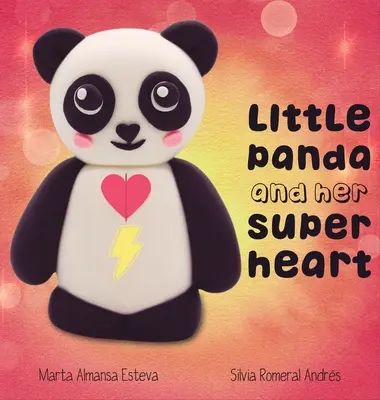Micul Panda și super inima ei - Little Panda and Her Super Heart
