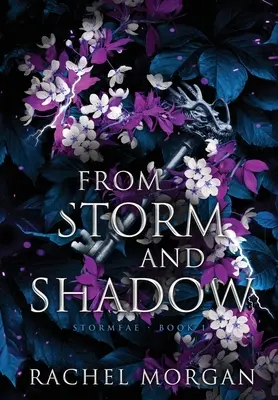 Din furtună și umbră - From Storm and Shadow