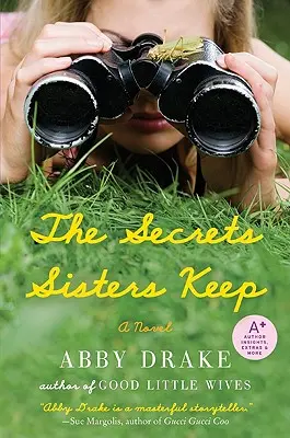 Secretele pe care le păstrează surorile - The Secrets Sisters Keep