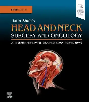 Chirurgia și oncologia capului și gâtului lui Jatin Shah - Jatin Shah's Head and Neck Surgery and Oncology